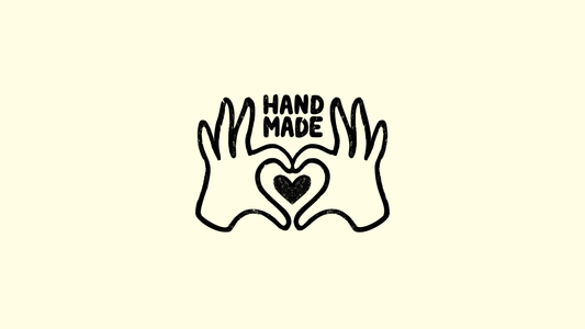 Why Handmade Matters: Choosing Meaning Over Mass-Produced